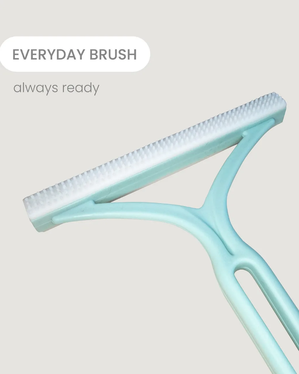 The Everyday Brush — product detail, always ready